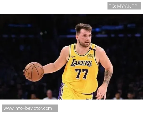 拉拉维亚谈防守难度东契奇始终位列前二球员之中